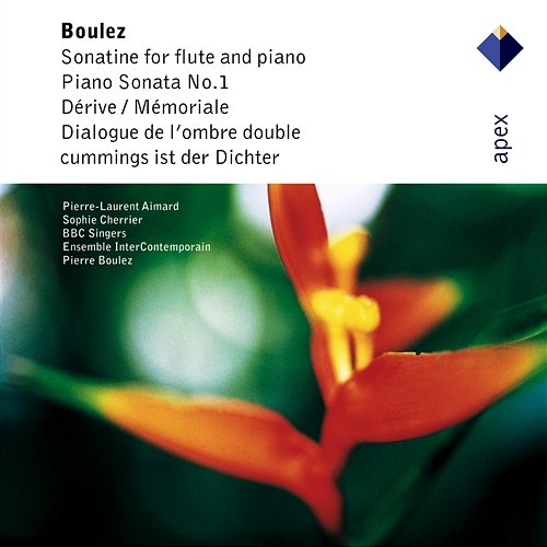 Boulez : Chamber & Orchestral Works Pierre Boulez & Ensemble InterContemporain