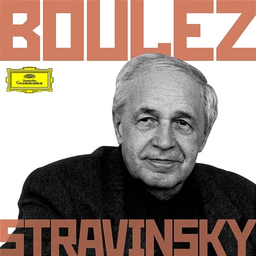 Boulez Conducts Stravinsky Pierre Boulez