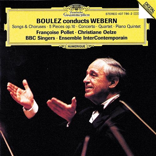 Webern: "Entflieht auf leichten Kähnen" Op. 2 Ensemble Intercontemporain, Pierre Boulez, BBC Singers, Malcolm Hicks