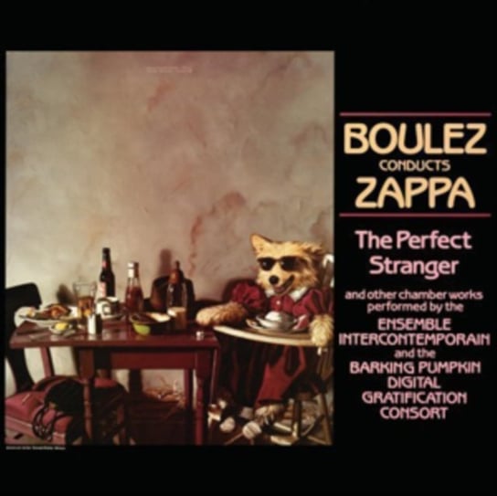Boulez Conducts Zappa: The Perfect Strange (Reedycja) Zappa Frank