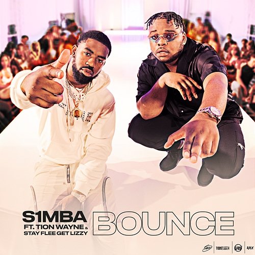 Bounce S1mba feat. Tion Wayne, Stay Flee Get Lizzy