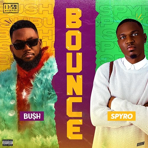 Bounce Bu$h & Spyro