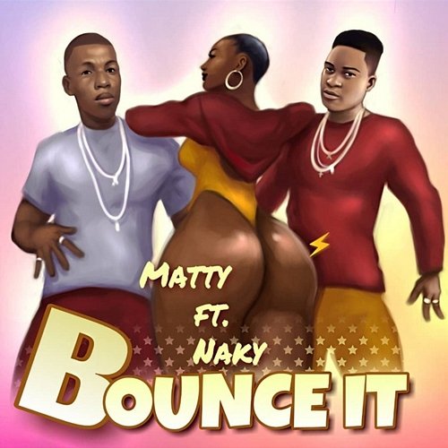 Bounce It Matty feat. Naky