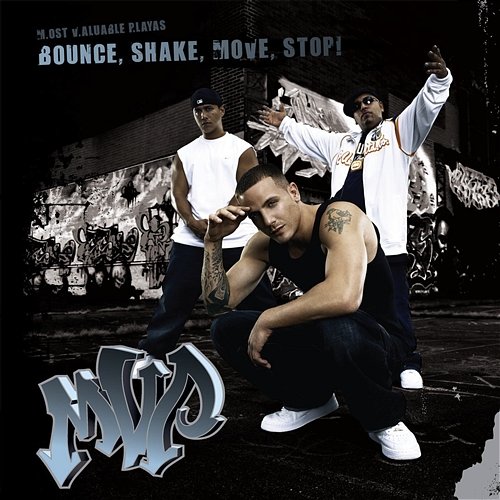 Bounce, Shake, Move, Stop! M.V.P.