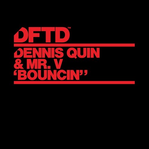 Bouncin' Dennis Quin & Mr. V