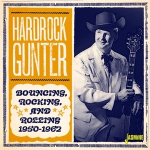 Bouncing Rocking and Rolling, 1950-1962 Hardrock Gunter