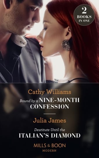 Bound By A Nine-Month Confession / Destitute Until The Italian's Diamond: Bound by a Nine-Month Confession / Destitute Until the Italian's Diamond Williams Cathy
