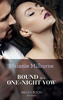 Bound By A One-Night Vow Milburne Melanie