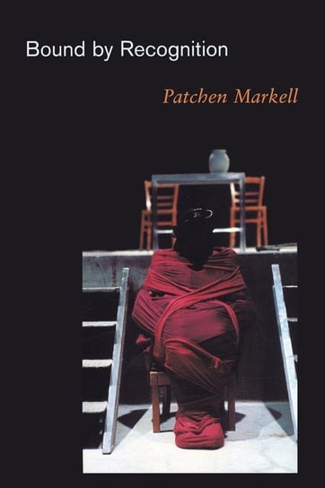 Bound by Recognition Markell Patchen