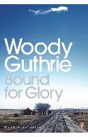 Bound for Glory Guthrie Woody