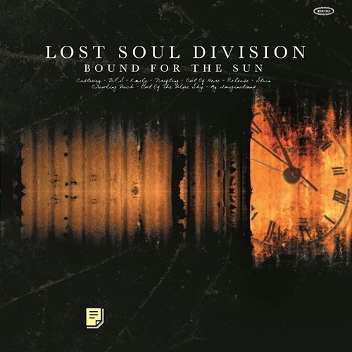 Bound For The Sun Lost Soul Division