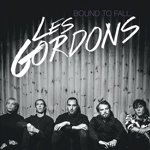 Bound To Fall Les Gordons