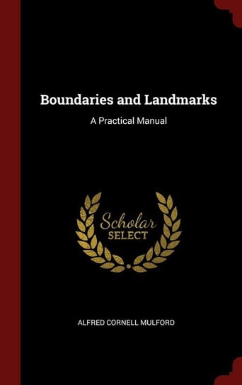 Boundaries and Landmarks Mulford Alfred Cornell