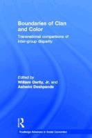Boundaries of Clan and Color: Transnational Comparisons of Inter-Group Disparity Deshpande A., Barrios Richard A.