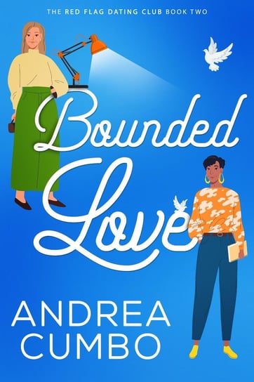 Bounded Love Andrea Cumbo