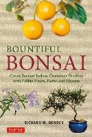 Bountiful Bonsai Bender Richard W.