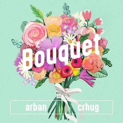 Bouquet crhug, Arban