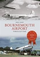 Bournemouth Airport Through Time Phipp Mike