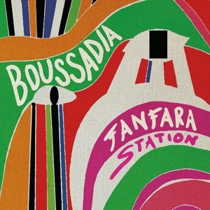 Boussadia, płyta winylowa Fanfara Station