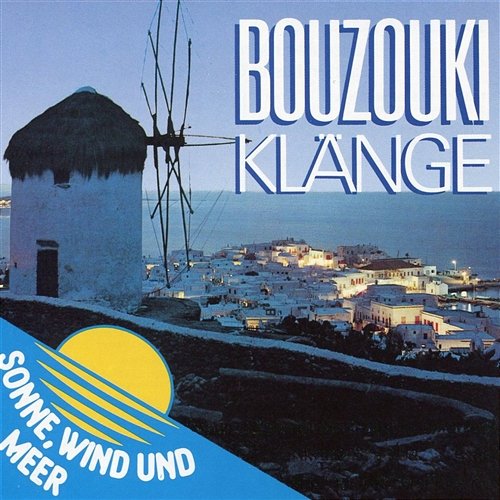 Bouzouki-Klänge Bouzouki-Ensemble Bilek-Nejez & Das Orchester Claudius Alzner