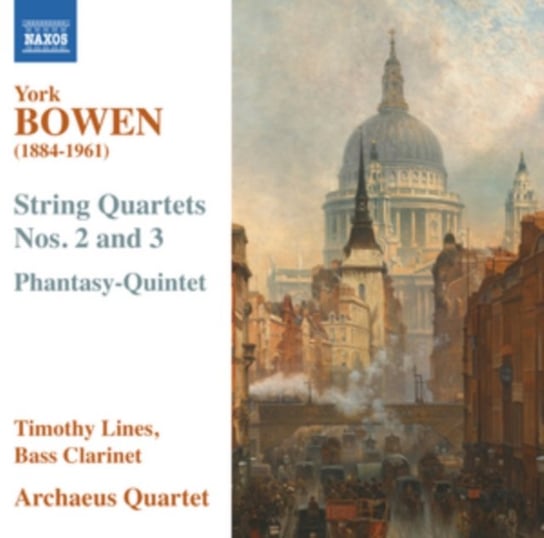 Bowen: String Quartets Nos. 2 and 3 Various Artists