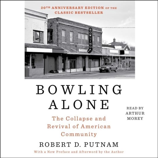 Bowling Alone: Revised and Updated Putnam Robert D.