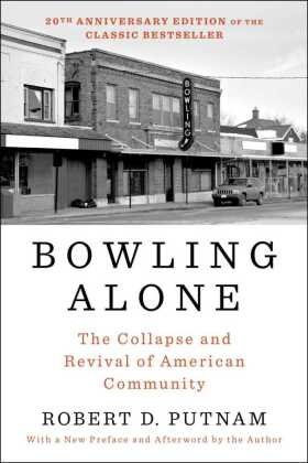 Bowling Alone: Revised and Updated Simon & Schuster
