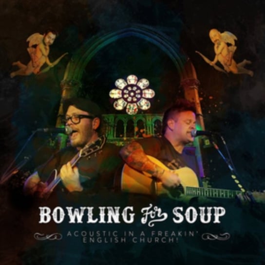 Bowling for Soup: Acoustic in a Freakin' English Church (brak polskiej wersji językowej) Absolute Marketing
