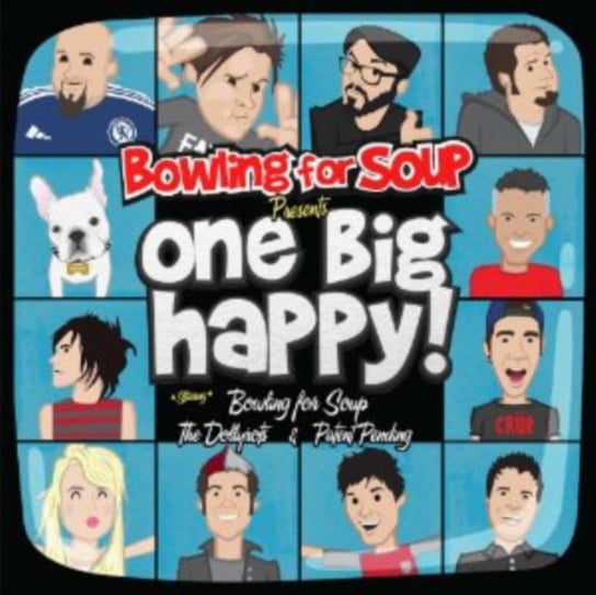 Bowling for Soup Presents One Big Happy Bowling For Soup, The Dollyrots, Patent Pending, Various Artists