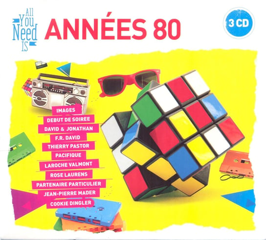 Box: All You Need Is Annes 80 Roussos Demis, Pet Shop Boys, Sabrina, Imagination, Gibson Brothers, David F. R., Monte Kristo, Mikado, Alpha Blondy, Hardy Francoise