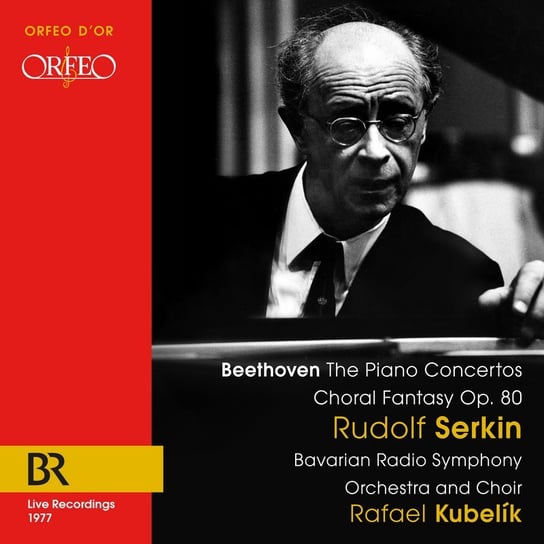 Box: Beethoven: The Piano Concertos Serkin Rudolf, Bavarian Radio Choir