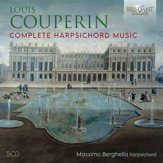 Box: Couperin: Complete Harpsichord Music Berghella Massimo