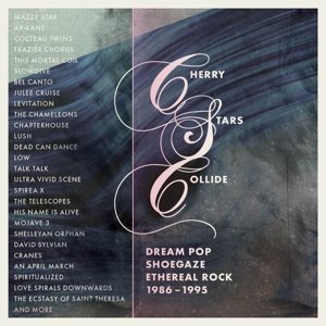 Box: Dream Pop Shoegaze and Ethereal Rock 1986-1995 Various Artists