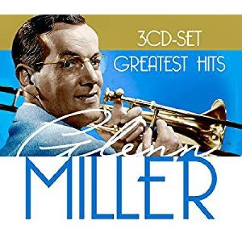 Box: Greatest Hits Miller Glenn