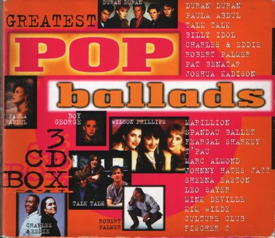 Box: Greatest Pop Ballads Marillion, Talk Talk, Spandau Ballet, Wilde Kim, Duran Duran, Billy Idol, Johnny Hates Jazz, Abdul Paula, Culture Club, Harry Deborah, Go West