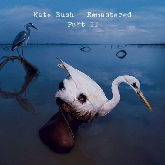 Box: Kate Bush. Part II (Remastered) Bush Kate