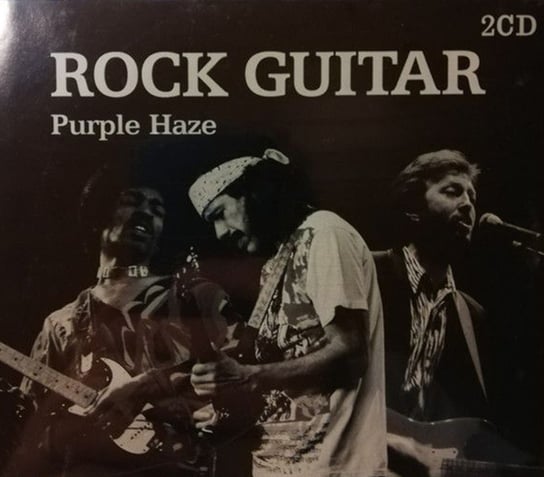 Box: Rock Guitar Purple Haze Knopfler Mark, Clapton Eric, Santana, Mayall John, Winter Johnny, Bloomfield Mike, Buchanan Roy, Hendrix Jimi, McLaughlin John, Hooker John Lee, B.B. King