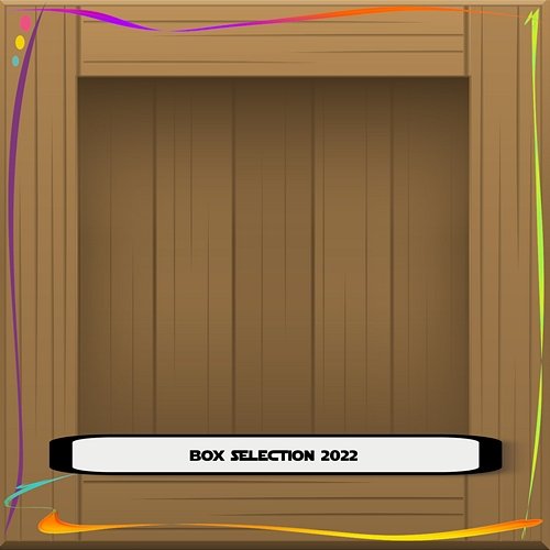 BOX SELECTION 2022 Various Artists