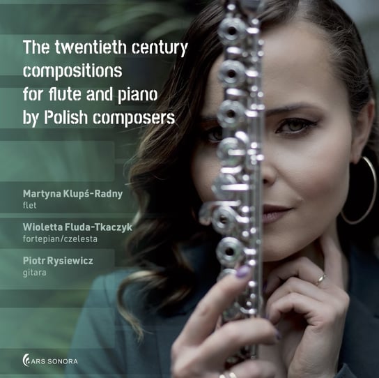 Box: The Twentieth Century Compositions For Flute And Piano By Polish Composers Klupś-Radny Martyna, Fluda-Tkaczyk Wioletta, Rysiewicz Piotr