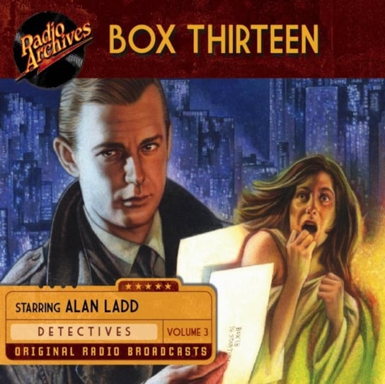 Box Thirteen. Volume 4 Alan Ladd