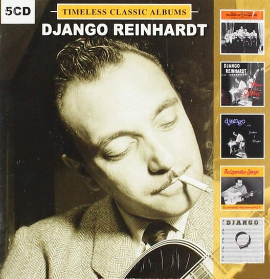 Box: Timeless Classic Albums Reinhardt Django