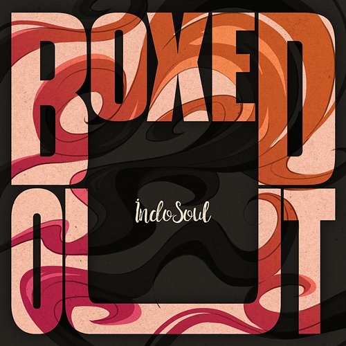 Boxed Out Indosoul by Karthick Iyer