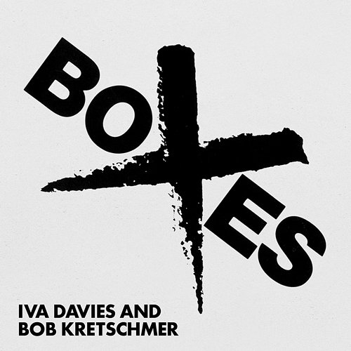 Boxes Iva Davies, Bob Kretschmer