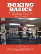 Boxing Basics: The Techniques and Knowledge Needed to Excel in the Sport of Boxing Gotay Ma Mps Al, Gotay Al
