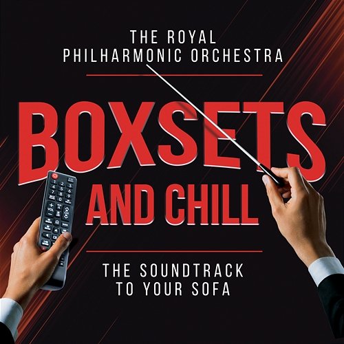 Boxsets and Chill Royal Philharmonic Orchestra