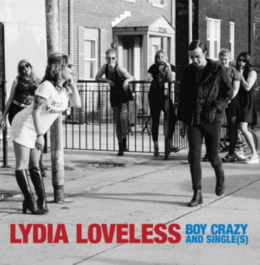 Boy Crazy/Singles Loveless Lydia