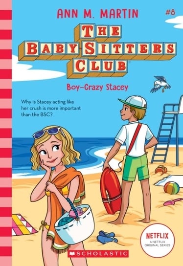 Boy-Crazy Stacey (The Baby-Sitters Club #8) Martin Ann M.