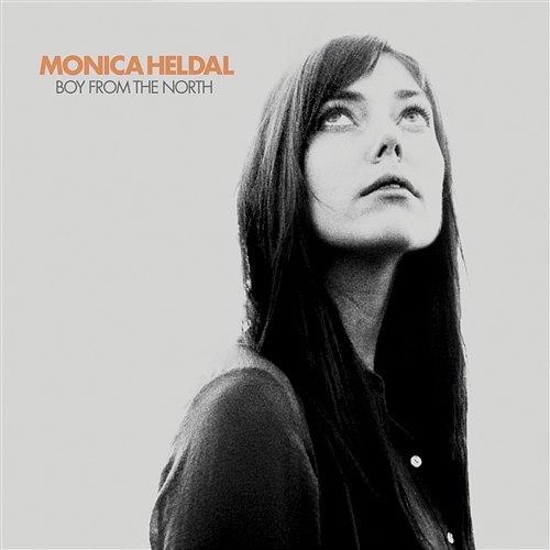 Boy From The North Monica Heldal