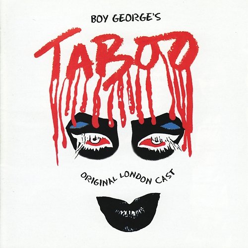 Boy George's Taboo (Original London Cast Recording) Boy George
