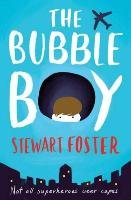 Boy in a Bubble Foster Stewart